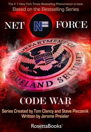 Code War Tom Clancy's Net Force, Enovella by Jerome Preisler, Steve Pieczenik, Tom Clancy