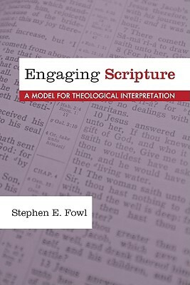 Engaging Scripture by Stephen E. Fowl