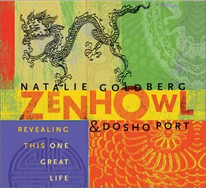 Zen Howl by Natalie Goldberg