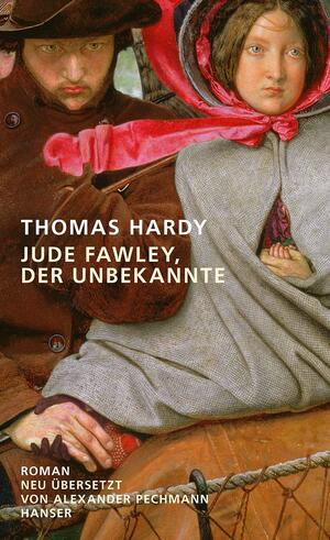 Jude Fawley, der Unbekannte by Thomas Hardy