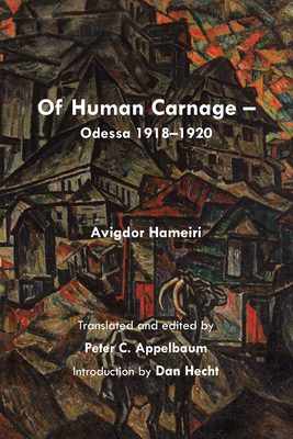 Of Human Carnage by Avigdor Hameiri