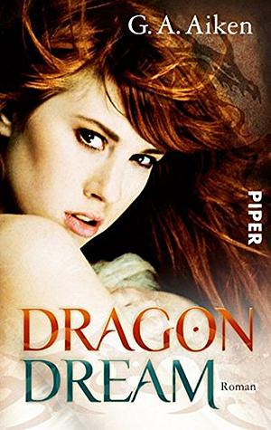 Dragon Dream by G.A. Aiken, Karen Gerwig