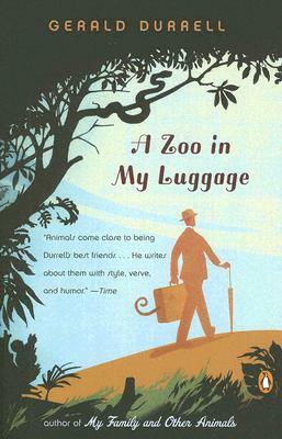 A Zoo in My Luggage by Gerald Durrell