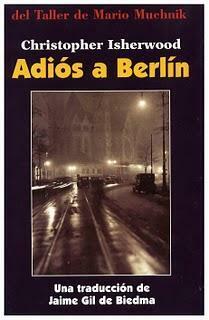 Adiós a Berlín by Christopher Isherwood, Jaime Gil de Biedma