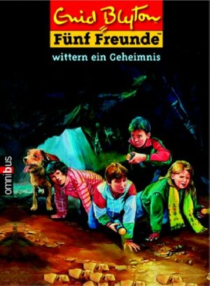 Fünf Freunde wittern ein Geheimnis by Enid Blyton