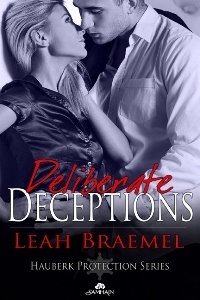 Deliberate Deceptions by Leah Braemel