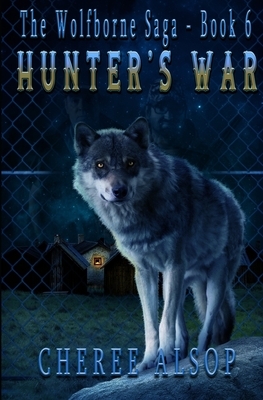 Hunter's War by Cheree Alsop