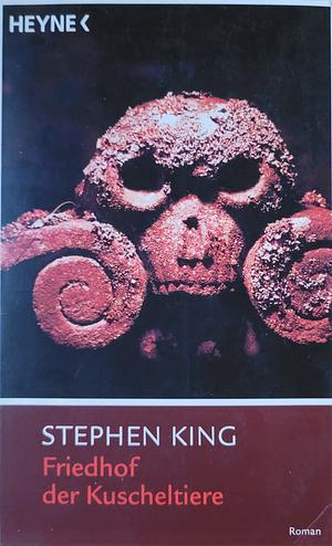 Friedhof der Kuscheltiere. by Stephen King