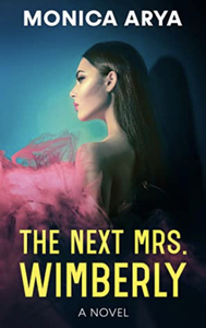 The Next Mrs. Wimberly by Monica Arya