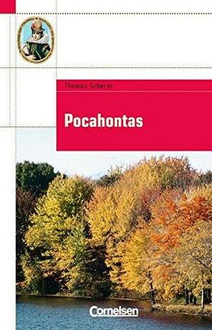 Pocahontas: a stage play for fourth-year English pupils by Thomas Scherer