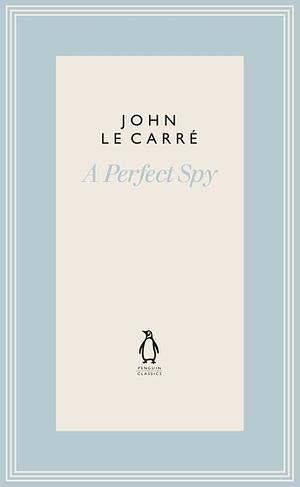 A Perfect Spy by John le Carré