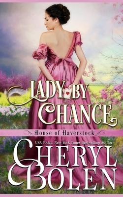 A Lady By Chance by Cheryl Bolen