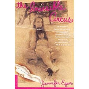 The Invisible Circus by Jennifer Egan