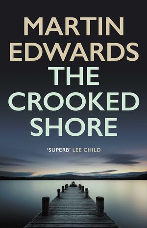 The Crooked Shore by Martin Edwards