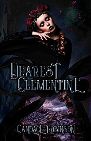 Dearest Clementine by Candace Robinson