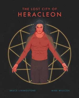 The Lost City of Heracleon by Bruce Livingstone