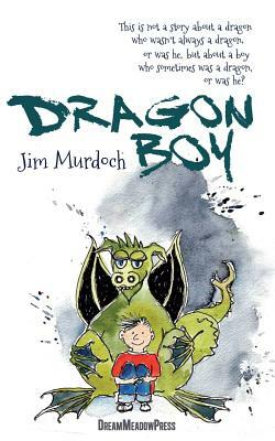 Dragon Boy by Jim Murdoch