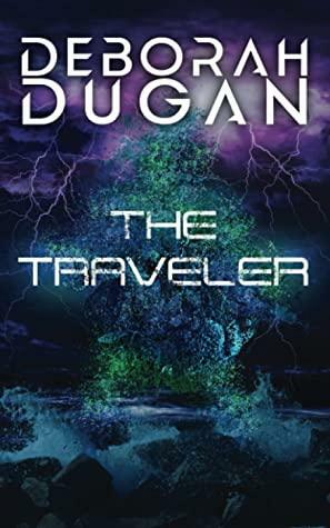 The Traveler by Deborah Dugan