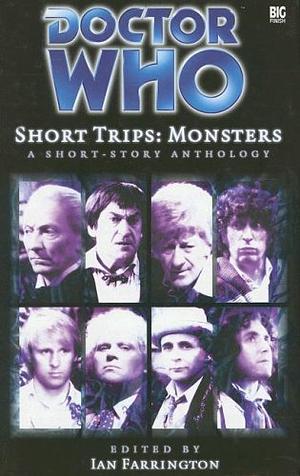 Doctor Who: Short Trips - Monsters by Ian Farrington