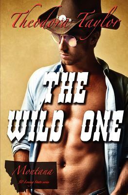 The Wild One by Theodora Taylor