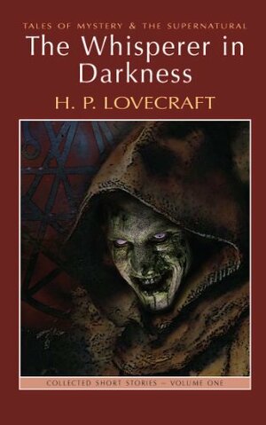 The Whisperer in Darkness by H.P. Lovecraft