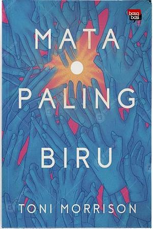 Mata Paling Biru by Toni Morrison