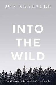 (Into the Wild) Author: Jon Krakauer published on by Jon Krakauer, Jon Krakauer