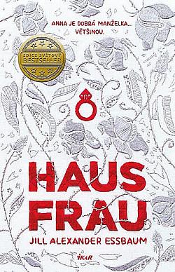 Hausfrau by Jill Alexander Essbaum