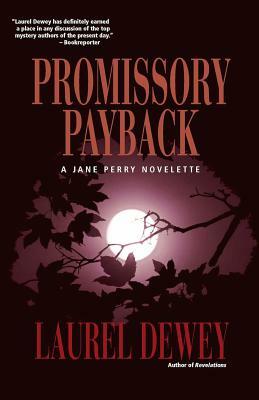 Promissory Payback by Laurel Dewey