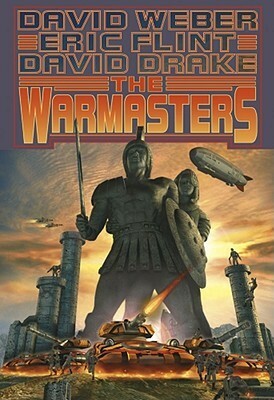 The Warmasters by David Drake, David Weber, Eric Flint
