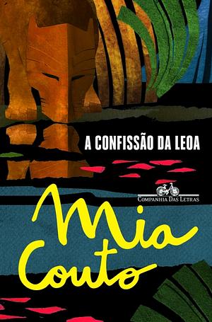 A confissão da leoa by Mia Couto