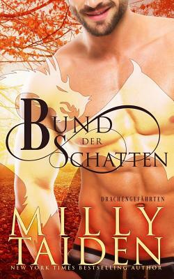 Bund der Schatten by Milly Taiden