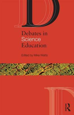 Debates in Science Education by 