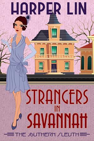 Strangers in Savannah by Harper Lin