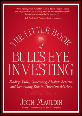 Little Book of Bull's Eye Inve by John Mauldin