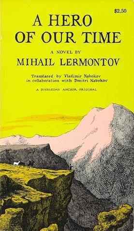 A Hero of Our Time by Mikhail Lermontov