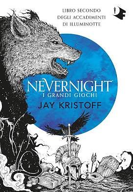Nevernight - I grandi giochi by Jay Kristoff