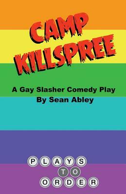 Camp Killspree by Sean Abley