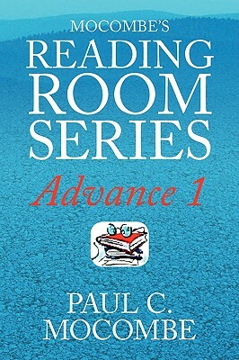 Mocombe's Reading Room Series Advance 1: Advance 1 by Paul C. Mocombe