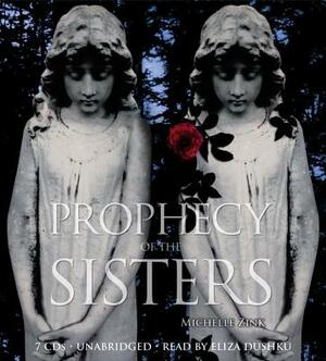 Prophecy of the Sisters by Michelle Zink