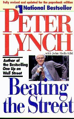 Beating the Street by John Rothchild, Peter Lynch