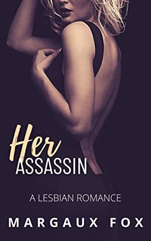 Her Assassin by Margaux Fox