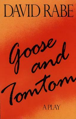 Goose & Tomtom Paperback by David Rabe