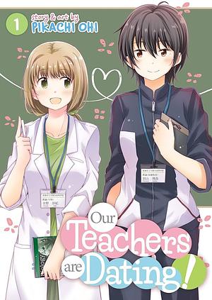 Our Teachers are Dating! by Pikachi Ohi