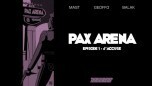 Pax Arena #1 by Mast