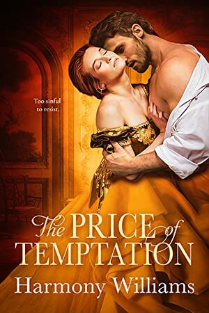 The Price of Temptation by Harmony Williams