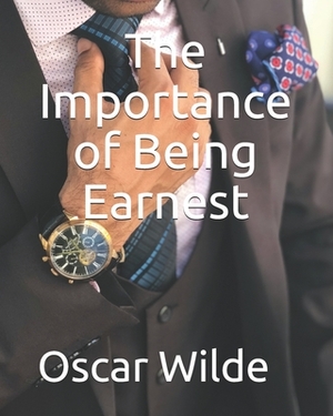 The Importance of Being Earnest by Oscar Wilde