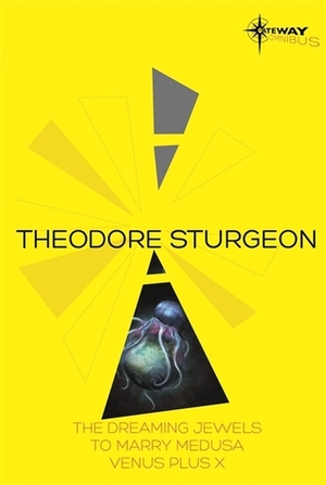 SF Gateway omnibus - Theodore Sturgeon by Theodore Sturgeon