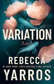 Variation  by Rebecca Yarros