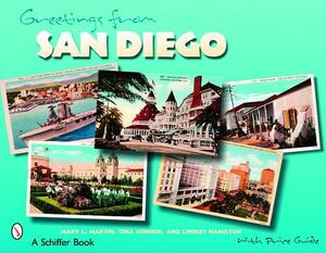 Greetings from San Diego by Mary L. Martin